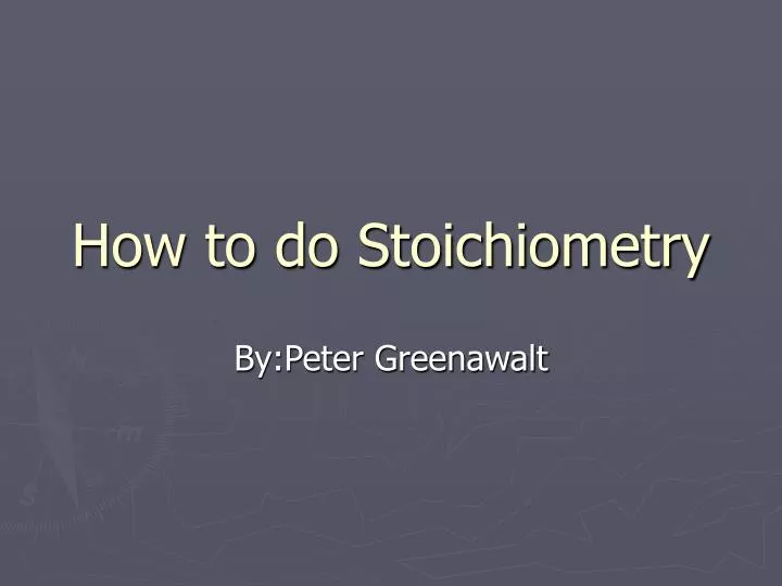 how to do stoichiometry