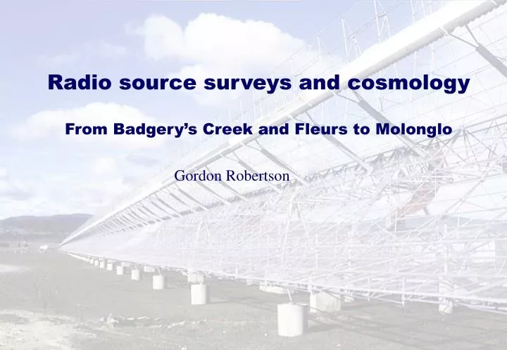 radio source surveys and cosmology from badgery s creek and fleurs to molonglo