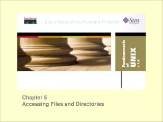 Chapter 5 Accessing Files and Directories