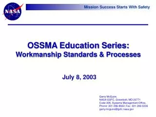 OSSMA Education Series: Workmanship Standards &amp; Processes