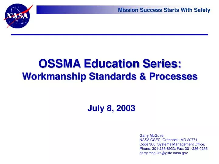 ossma education series workmanship standards processes
