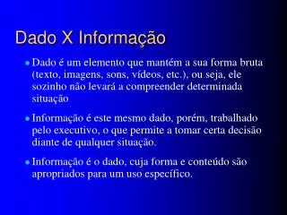 dado x informa o