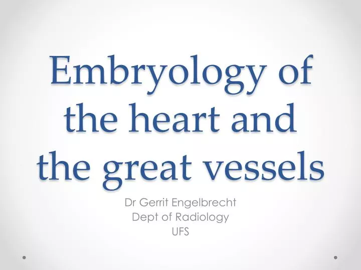 embryology of the heart and the great vessels