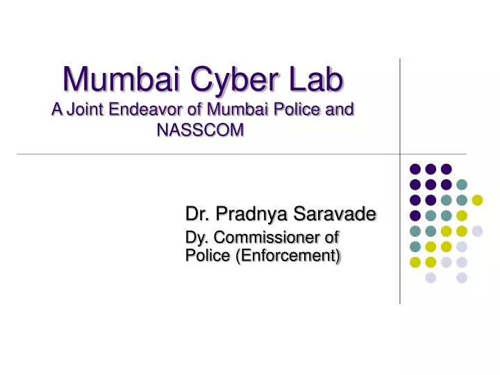 mumbai cyber lab a joint endeavor of mumbai police and nasscom