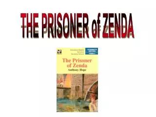 THE PRISONER of ZENDA