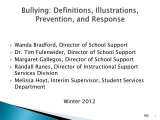 Bullying : Definitions, Illustrations, Prevention, and Response