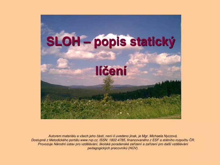 sloh popis statick l en