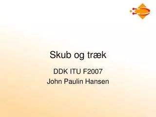 skub og tr k