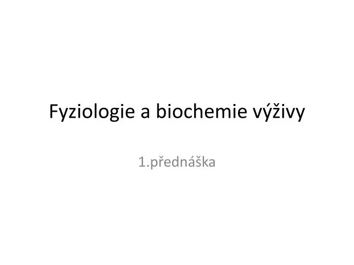 fyziologie a biochemie v ivy