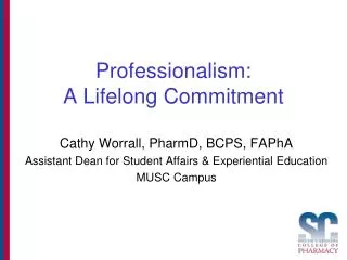 Professionalism: A Lifelong Commitment