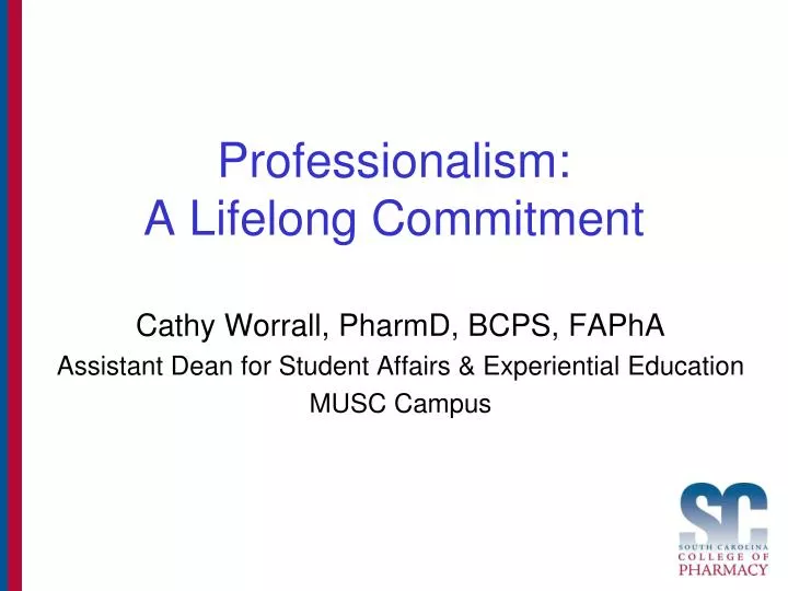 professionalism a lifelong commitment