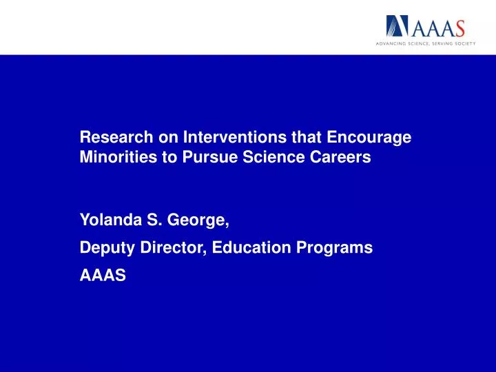 research on interventions that encourage minorities to pursue science careers