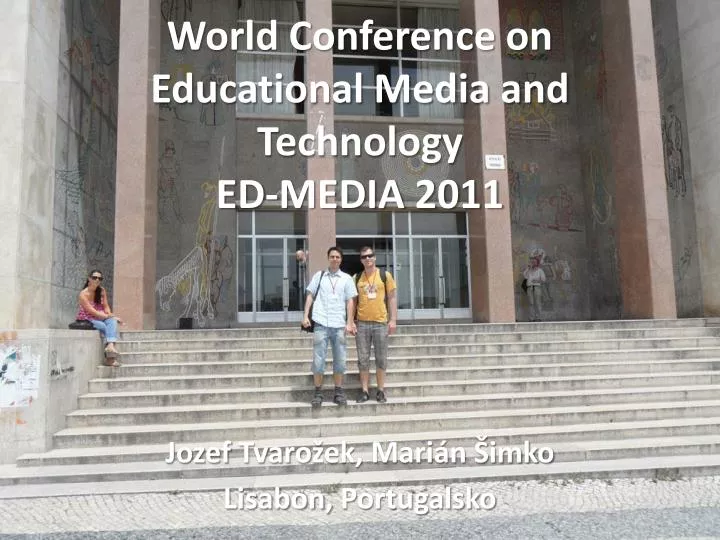 world conference on educational media and technology ed media 2011