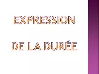 expression de la dur e
