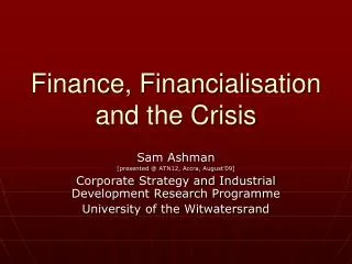 Finance, Financialisation and the Crisis