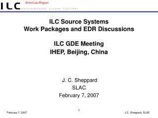 ILC Source Systems Work Packages and EDR Discussions ILC GDE Meeting IHEP, Beijing, China