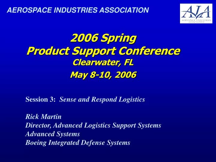 2006 spring product support conference clearwater fl may 8 10 2006