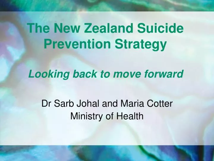 the new zealand suicide prevention strategy looking back to move forward