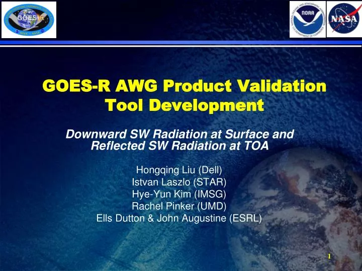 goes r awg product validation tool development