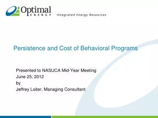 Persistence and Cost of Behavioral Programs