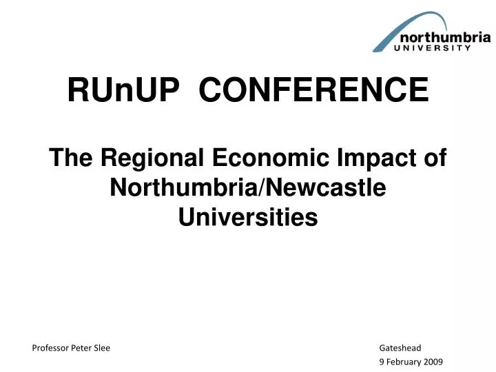 runup conference the regional economic impact of northumbria newcastle universities