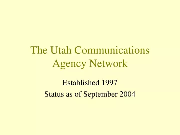 the utah communications agency network