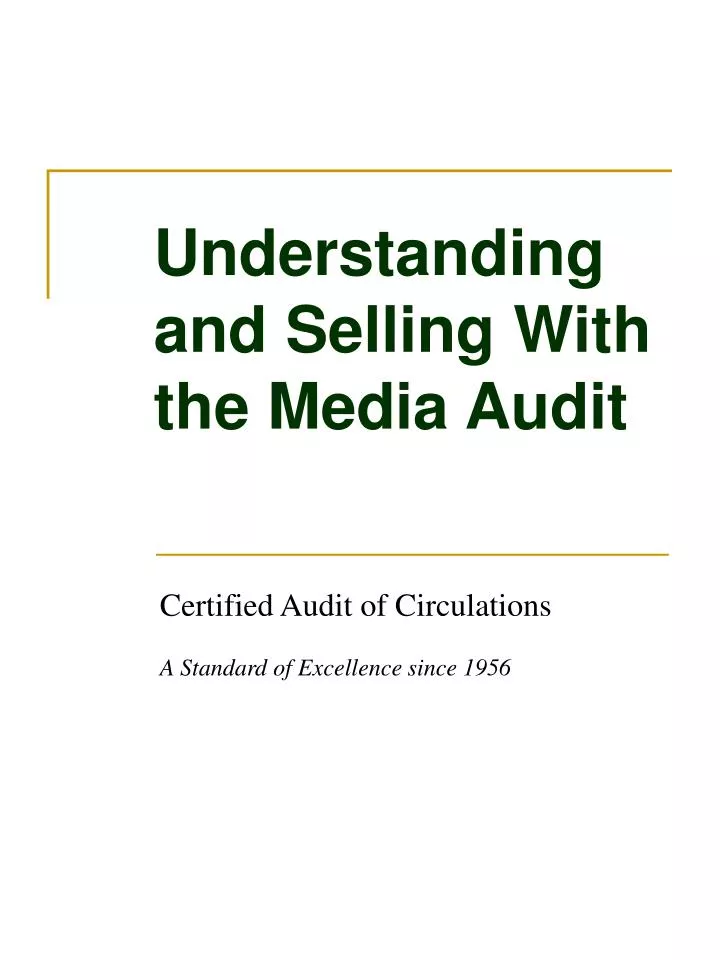 understanding and selling with the media audit