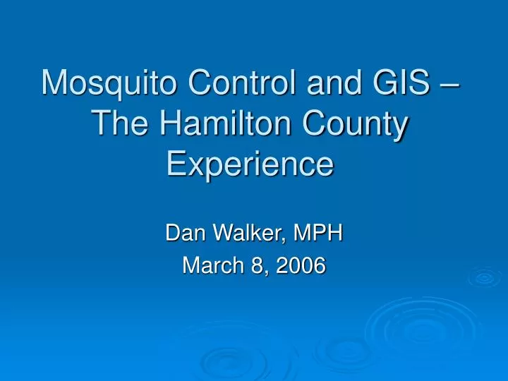 mosquito control and gis the hamilton county experience