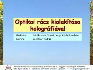optikai r cs kialak t sa hologr fi val