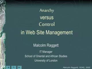 Anarchy versus Control in Web Site Management