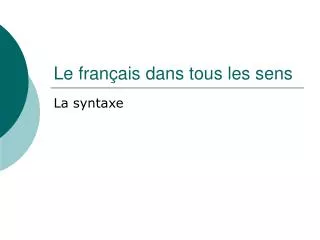 le fran ais dans tous les sens