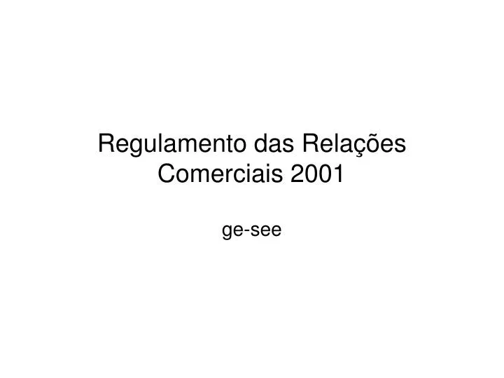 regulamento das rela es comerciais 2001