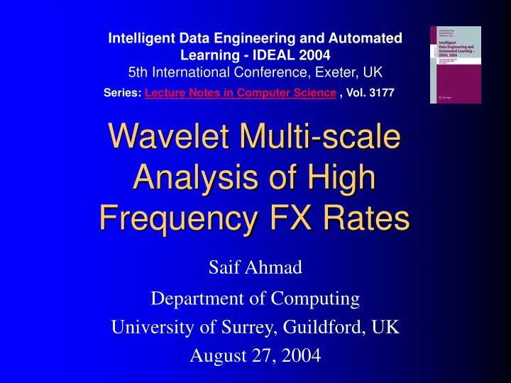 wavelet multi scale analysis of high frequency fx rates
