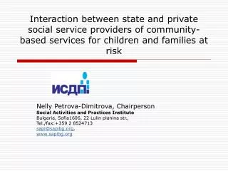 Nelly Petrova-Dimitrova, Chairperson Social Activities and Practices Institute