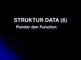struktur data 6 pointer dan function