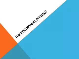 The Polynomial Project