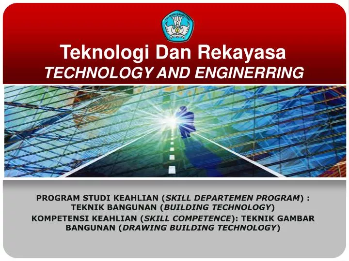 teknologi dan rekayasa technology and enginerring