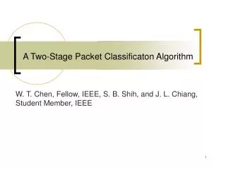 A Two-Stage Packet Classificaton Algorithm