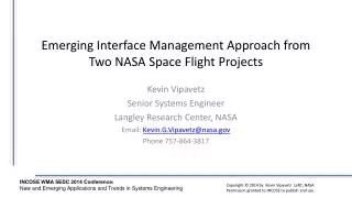 Kevin Vipavetz Senior Systems Engineer Langley Research Center, NASA
