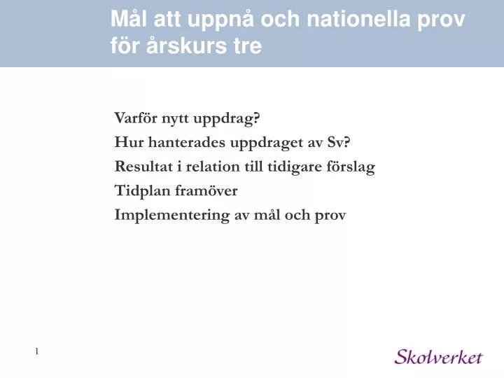 m l att uppn och nationella prov f r rskurs tre