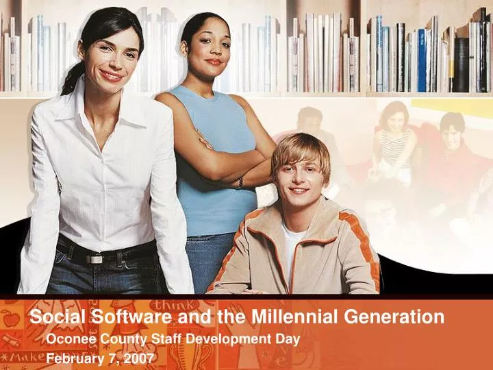 social software and the millennial generation