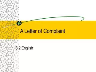 A Letter of Complaint