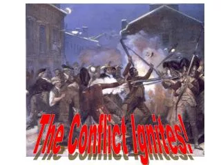 The Conflict Ignites!