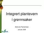 Integrert plantevern - slide 1