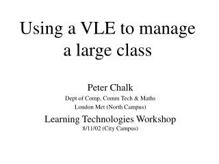 Using a VLE to manage a large class