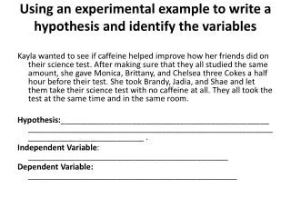 Using an experimental example to write a hypothesis and identify the variables