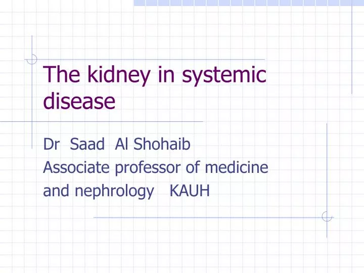 the kidney in systemic disease