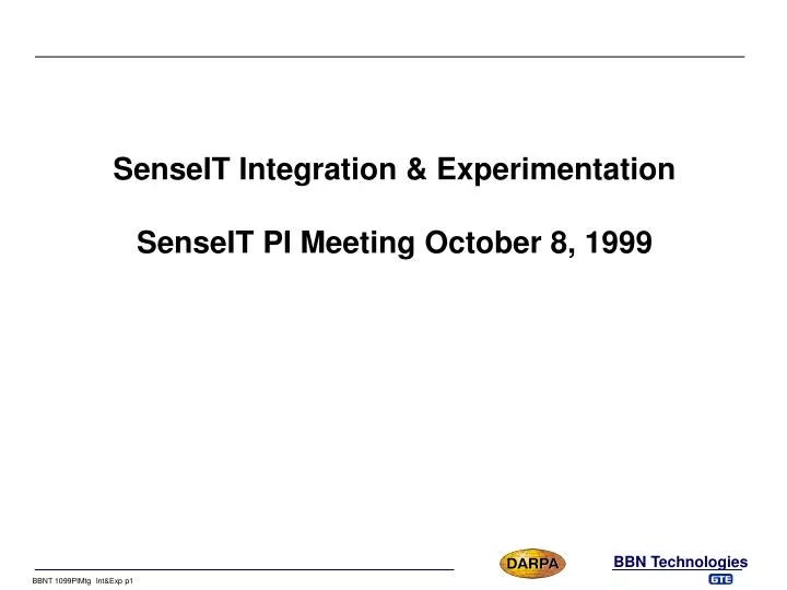 senseit integration experimentation senseit pi meeting october 8 1999