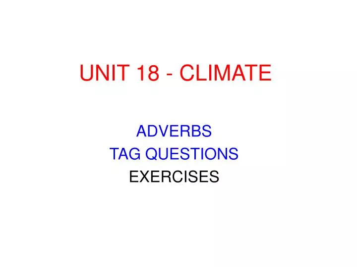 unit 18 climate