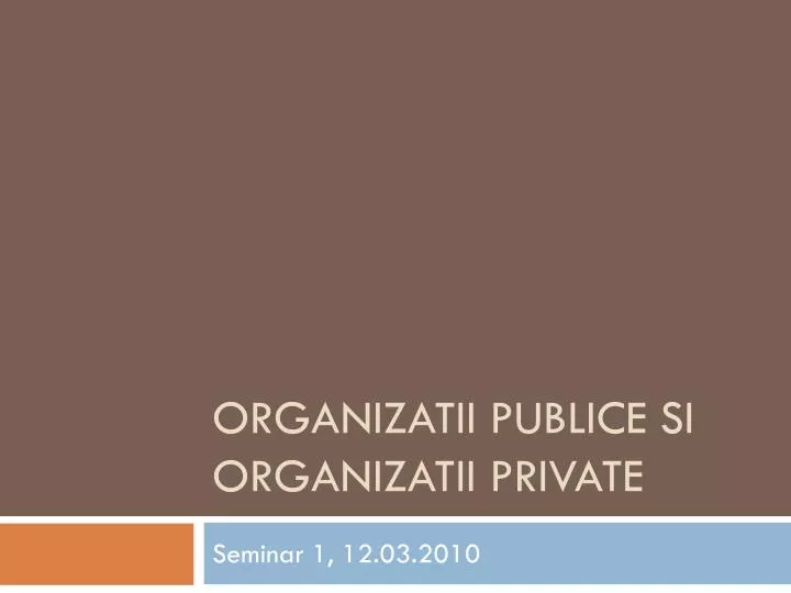 organizatii publice si organizatii private